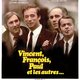 photo du film Vincent, François, Paul… et les autres