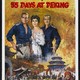photo du film Les Cinquante-Cinq Jours de Pekin