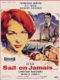 voir la fiche complète du film : Sait-on jamais ?
