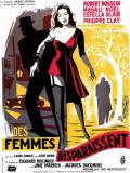 voir la fiche complète du film : Des femmes disparaissent