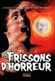 voir la fiche complète du film : Frissons d horreur