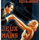 photo du film Jeux de mains