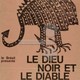 photo du film Le Dieu noir et le Diable blond
