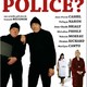 photo du film Vous êtes de la police ?