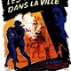 photo du film Les Inconnus dans la ville