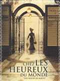 voir la fiche complète du film : Chez les heureux du monde