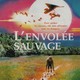photo du film L'Envolée sauvage