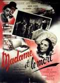 voir la fiche complète du film : Madame et le Mort