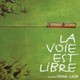 photo du film La Voie est libre