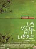 voir la fiche complète du film : La Voie est libre