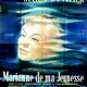 photo du film Marianne de ma jeunesse