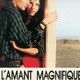 photo du film L'Amant magnifique
