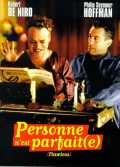 voir la fiche complète du film : Personne n est parfait(e)
