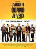voir la fiche complète du film : J arrête quand je veux