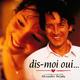 photo du film Dis-moi oui
