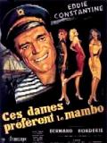 Ces Dames Préfèrent Le Mambo