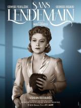 voir la fiche complète du film : Sans lendemain