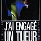 photo du film J'ai engagé un tueur