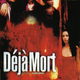 photo du film Déjà mort