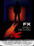 voir la fiche complète du film : FX Effet de choc