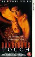 voir la fiche complète du film : Dangerous touch