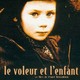 photo du film Le Voleur et l'enfant