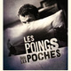 photo du film Les Poings dans les poches