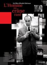 voir la fiche complète du film : L Homme au crane rasé