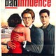 photo du film Bad Influence