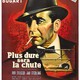 photo du film Plus dure sera la chute