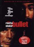 voir la fiche complète du film : Bullet
