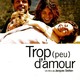 photo du film Trop d'amour