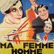 photo du film Ma femme... homme d'affaires