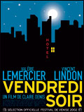 voir la fiche complète du film : Vendredi soir