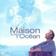 photo du film La Maison sur l'océan