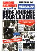 voir la fiche complète du film : Rude journée pour la reine