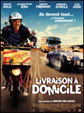 voir la fiche complète du film : Livraison à domicile