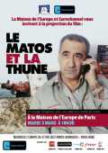 voir la fiche complète du film : Le Matos et la thune