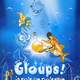 photo du film Gloups ! je suis un poisson