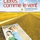 photo du film Libres comme le vent