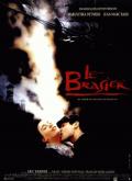 voir la fiche complète du film : Le Brasier