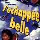 photo du film L'Echappée belle