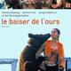 photo du film Le Baiser de l'ours