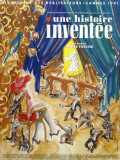 voir la fiche complète du film : Une Histoire inventée