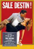 voir la fiche complète du film : Sale destin !