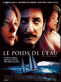 voir la fiche complète du film : Le Poids de l eau