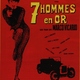photo du film Sept hommes en or