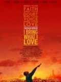 voir la fiche complète du film : I bring what I love