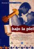 voir la fiche complète du film : Bajo la piel