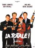 voir la fiche complète du film : La Totale